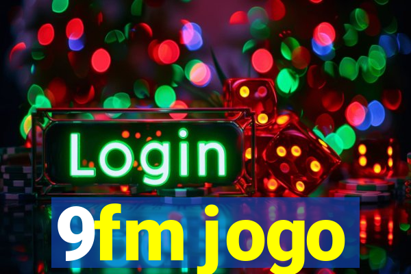 9fm jogo